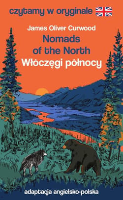 Czytamy w oryginale - Włóczęgi północy - Curwood James Oliver
