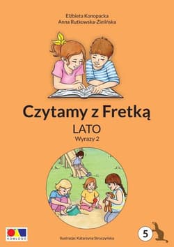 Czytamy z Fretką cz.5 Lato. Wyrazy 2 - Rutkowska-Zielińska Anna, Konopacka Elżbieta, Kat