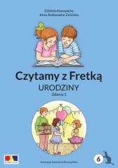 Czytamy z Fretką cz.6 Urodziny. Zdania 1 - Rutkowska-Zielińska Anna, Konopacka Elżbieta, Kat