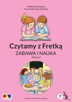 Czytamy z Fretką cz.7 Zabawa i nauka. Zdania 2 - Rutkowska-Zielińska Anna, Konopacka Elżbieta, Kat