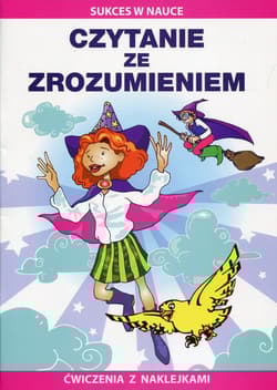 Czytanie ze zrozumieniem Ćwiczenia z naklejkami
