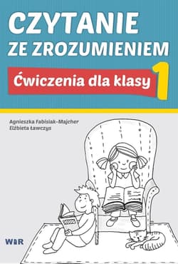 Czytanie ze zrozumieniem dla klasy 1 nw - Praca zbiorowa
