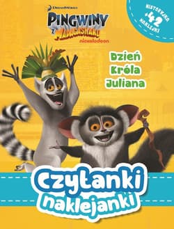 Czytanki naklejanki Dzień Króla Juliana Pingwiny z Madagaskaru - London Olivia