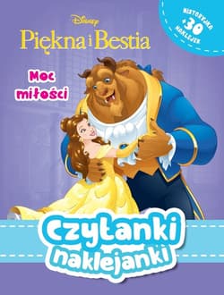 Czytanki naklejanki Moc miłości Disney Piękna i Bestia - Praca zbiorowa