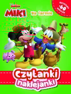 Czytanki naklejanki. Na farmie. Disney Junior Miki - Praca zbiorowa