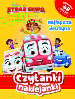 Czytanki naklejanki Najlepsza drużyna Straż Ekipa Disney - Ilona Siwak