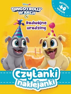 Czytanki naklejanki. Podwójne urodziny. Bingo i... - Ilona Siwak