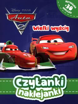 Czytanki naklejanki Wielki wyścig Disney Pixar Auta - Praca zbiorowa