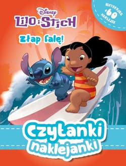Czytanki naklejanki. Złap falę! Disney Lilo i Stich - Monika Kiersnowska