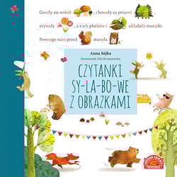 Czytanki sy-la-bo-we z obrazkami - Anna Sójka