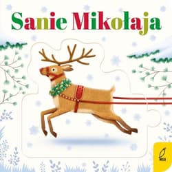 Czytanki - układanki Sanie Mikołaja - Opracowanie Zbiorowe