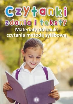 Czytanki zdania i teksty Materiały do nauki czytania metodą sylabową - Opracowanie Zbiorowe