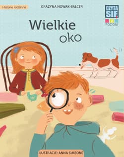 Czytasie Poziom 2 Wielkie Oko - Grażyna Nowak-Balcer