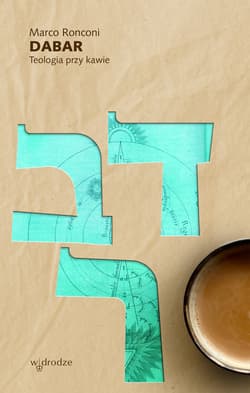 Dabar. Teologia przy kawie - Marco Ronconi
