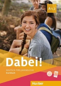 Dabei! A1.2 KB HUEBER - Kopp Gabriele, Alberti Josef, Buttner Siegfried