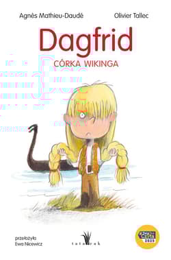 Dagfrid. Córka wikinga - Agnès Mathieu-Daudé