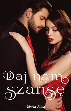 Daj nam szansę - Marta Siwa