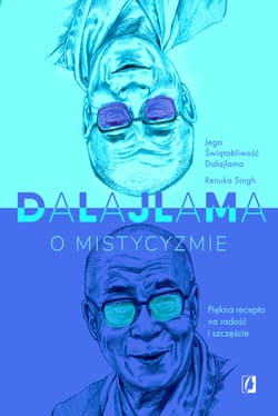 Dalajlama o mistycyzmie - Dalajlama, Singh Renuka
