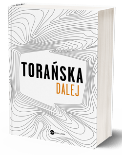 Dalej - Teresa Torańska
