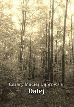 Dalej - Dąbrowski Cezary Maciej