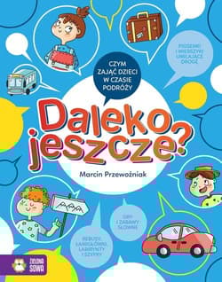 Daleko jeszcze? - Marcin Przewoźniak, Agnieszka Sobich
