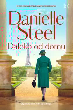 Daleko od domu - Danielle Steel