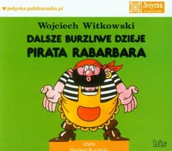 Dalsze burzliwe dzieje pirata Rabarbara - audiobook