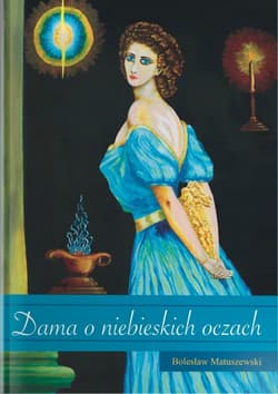 Dama o niebieskich oczach - Bolesław Matuszewski