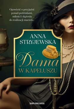 Dama w kapeluszu - Anna  Stryjewska