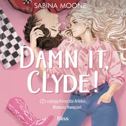Damn it, Clyde! - audiobook - Sabina Moone