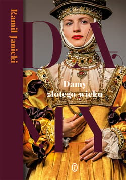 Damy złotego wieku - ebook - Kamil Janicki