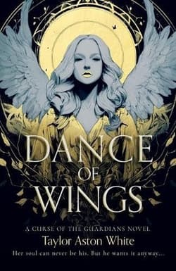 Dance of Wings: A Dark Paranormal Romance - Taylor Aston White