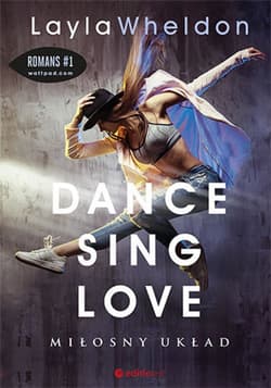 Dance, sing, love. Miłosny układ - audiobook - Layla Wheldon