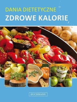 Dania dietetyczne. Zdrowe kalorie
