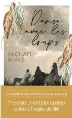 Danse avec les loups - Blake Michael
