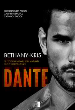 Dante. Filthy Marcello. Tom 3 - Kris Bethany