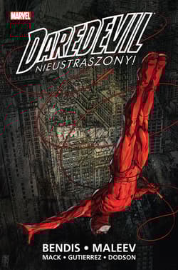 Daredevil. Nieustraszony! Tom 1 - Brian Michael Bendis