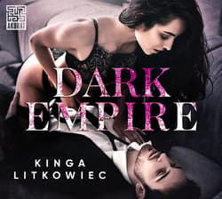 Dark Empire - audiobook - Kinga Litkowiec