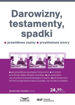 Darowizny, testamenty, spadki