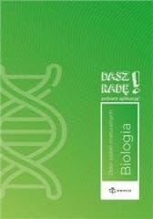 Dasz radę! Biologia zb. zadań maturalnych w.2023 - Praca zbiorowa