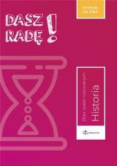 Dasz radę! Historia zb. zadań maturalnych - Praca zbiorowa