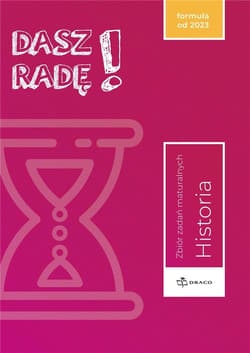 Dasz radę! Historia zb. zadań maturalnych - Praca zbiorowa