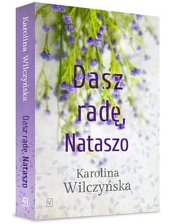 Dasz radę, Nataszo. Tom 2 - Karolina Wilczyńska