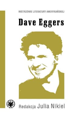 Dave Eggers - Julia Nikiel