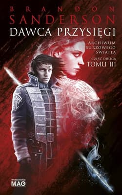 Dawca Przysięgi Archiwum Burzowego Światła. Tom 3. Część 2