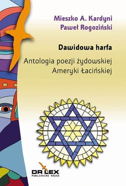 Dawidowa harfa Antologia poezji żydowskiej Ameryki Łacińskiej