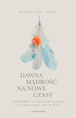 Dawna mądrość na nowe czasy - ebook - Geseko von Lüpke