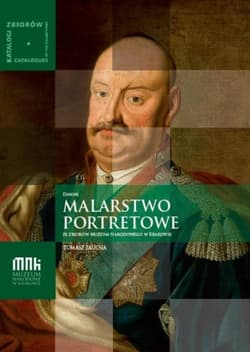 Dawne malarstwo portretowe ze zbiorów Muzeum.. - Tomasz Zaucha