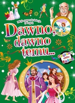 Dawno, dawno temu... - Opracowanie Zbiorowe