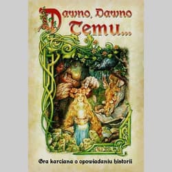 Dawno dawno temu Gra karciana o opowiadaniu historii - Lambert Richard, Rilstone Andrew, Wallis James